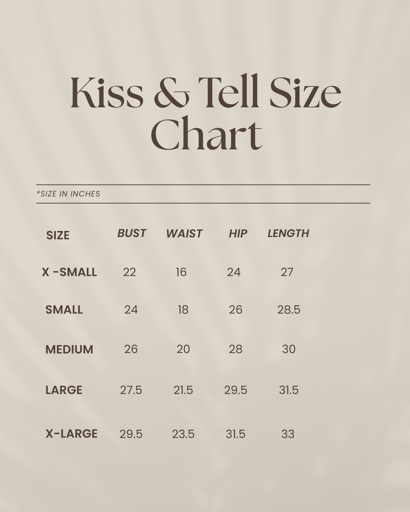 Kiss & Tell Size Chart